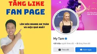 ✅ C&aacute;ch Hack Like FanPage Tr&ecirc;n Facebook 2023 | TĂNG LIKE FAN PAGE CỰC NHANH TRONG 5 PH&Uacute;T