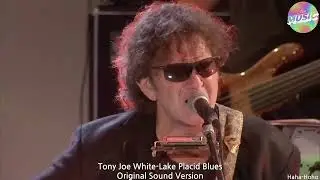 Tony Joe White-Lake Placid Blues (Original Sound Version)