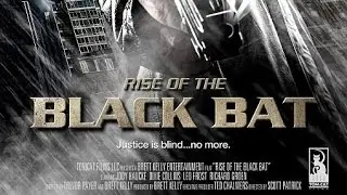 Rise of the Black Bat (2012) | Trailer | Jody Haucke | Richard Groen | Dixie Collins
