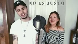 No es justo - J Balvin ft. Zion y Lennox (Cover by Sofía y Ander)