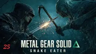 Metal Gear Solid &Delta; Snake Eater Episodio 25 | Uno strano sogno (Gameplay ITA No Commentary)