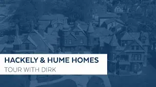Hackely & Hume Homes Tour - Dirk Stone