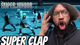 SUPER JUNIOR 슈퍼주니어 'SUPER Clap' MV Reaction
