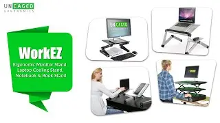 Uncaged WorkEZ Introduction - Ergonomic Monitor Stand, Laptop Cooling Stand, Notebook & Book Stand