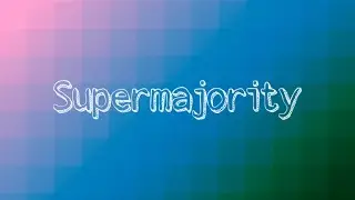 Supermajority #Words #Meaning #English