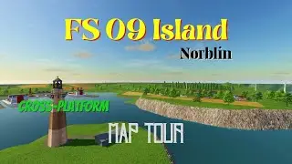 FS 09 Island / Map Tour / Norblin / FS22 / LockNutz / Cross-Platform / GIANTS Software / Throwback