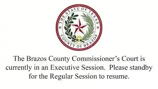 Brazos County Commissioners Court - September 9, 2025