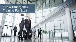 Fire & Emergency Training For Staff