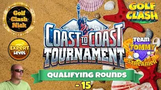 Golf Clash Nick. - 15. EXPERT. Playthrough. Qualifying round. Coast to Coast Tournament!
