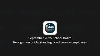 September 2025 School Board Recognition of Outstanding Food Service Employees