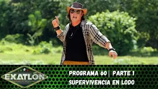 Cap&iacute;tulo 60 pt. 1 | Azules y rojos Supervivencia Exatl&oacute;n en lodo. | Exatl&oacute;n M&eacute;xico