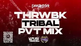 ThrowBack Tribal Mix (Live From Escapade2001 HTX July 2022) - DeejayEcko
