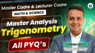 Master Analysis of Trigonometry || All PYQ's || Master Cadre & Lecturer Cadre || Math & Science