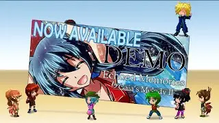 Echoed Memories DEMO RELEASE TRAILER?