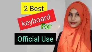 2 Best  Keyboard For Official Use || Be Smart With New Technology