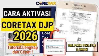 CARA DAFTAR CORETAX DJP ONLINE 2026, CARA AKTIVASI CORETAX 2026, CARA AKTIVASI CORETAX DJP