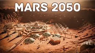 Что, если мы построим первую колонию на Марсе к 2050 году?