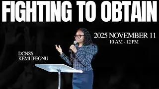 Fighting To Obtain || Dcn Kemi Ifeonu || 11.09.25 ||  #emergeonline #Emergechamps