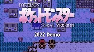 Pok&eacute;mon Coral Version 2022 Demo Release Trailer