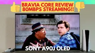 Обзор потоковой передачи Sony Bravia Core на OLED-телевизоре A90J 2021 года