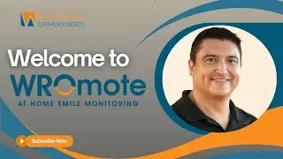 Welcome to WROMote At Home Smile Monitoring! | Braces & Clear Aligners Orthodontist | Dallas, TX