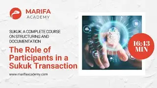 The Role of Participants in a Sukuk Transaction