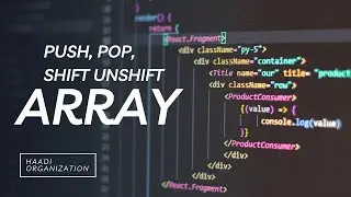 JavaScript Array Modification: Mastering push(), pop(), shift(), and unshift() Methods