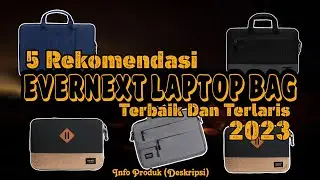 5 Rekomendasi Tas Laptop Multifungsi Brand Lokal Evernext Terbaik Dan Terlaris Shopee 2023