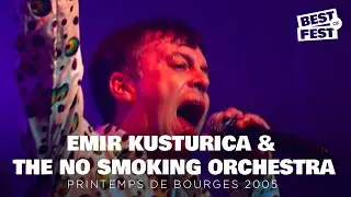 Emir Kusturica & The No Smoking Orchestra -   Printemps de Bourges 2005 - Full concert