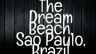 Haunted Brazil/THE DREAM BEACH,SAO PAULO, BRAZIL/South America