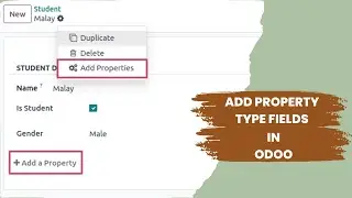 Odoo | Add Properties in Odoo | Property Fields in Odoo | Custom Properties | odoo18
