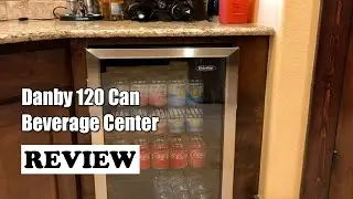 Review  Danby 120 Can Beverage Center 2022
