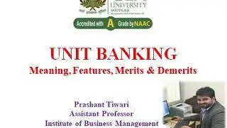 Unit Banking | System of Banking | Single Office Banking !!!
