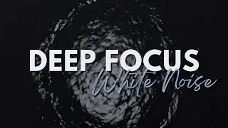 🔴 White Noise for Focus & Concentration | Work, Study, ADHD Relief
