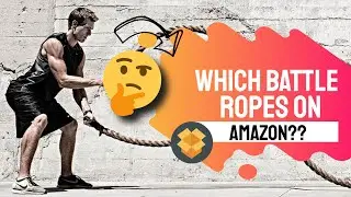 Battle Ropes Amazon - Which Battle Ropes Should You Buy From Amazon?