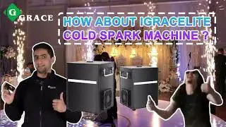 [Cold Spark Machine]Customer review about Igracelite cold spark machine | Sparkular