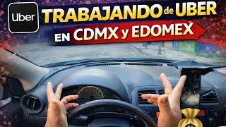 Un d&iacute;a TRABAJANDO de Uber 🚗 | CDMX y EDOMEX