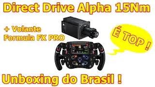 1º Unboxing Brasil - Chegou Direct Drive Simagic Alpha 15Nm e Volante Formula FX Pro - Play68 Games
