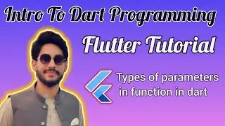 Types of Parameters in Function | Flutter Tutorial for Beginners
