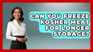 Can You Freeze Kosher Meat For Longer Storage? - The Kosher Way