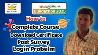 Idea submission , Certificate download Karen , Login Problem , Viksit Bharat Buildathon 2025 