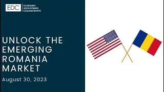 Unlock the Emerging Romania Market: Opportunities for Romania-US Business Partnerships