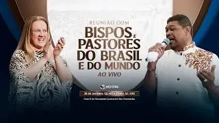 AO VIVO - REUNIÃO COM BISPOS E PASTORES DO BRASIL E DO MUNDO 28/01/26 - APÓSTOLO VALDEMIRO SANTIAGO