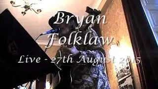 Bryan Folklaw   Live again