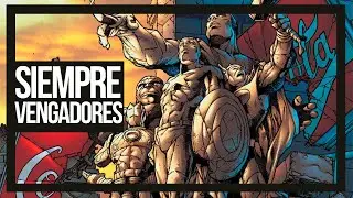 SIEMPRE VENGADORES | El gran evento Vengador