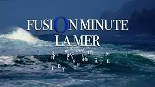 FusiOn Minute - La mer 01 - JM Aeschimann / Thierry Hochst&auml;tter / Blaise Menu / Lucy Nightingale