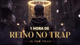 1 HORA DE REINO NO TRAP – Músicas de Fé, Propósito e Superação | Trap Gospel 2025