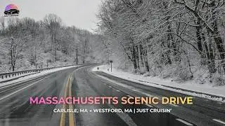 Carlisle, MA &rarr; Westford, MA | Post-Snowstorm Scenic Massachusetts Drive (Just Cruisin' POV)
