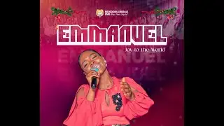 EMMANUEL (JOY TO THE WORLD) - MELODIOUS CHORALE CMR