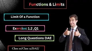 limit of function:Ex.1.2 Q1 Long Questions-DAE Math|Easiest Maths